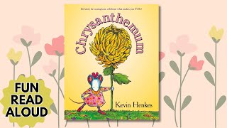 Chrysanthemum Read Aloud  classic classroom story back to school self love acceptance teasing [upl. by Goodspeed]