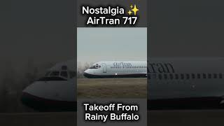 Nostalgia ✨ AirTran 717 Screaming Takeoff from Buffalo [upl. by Atnohsal308]