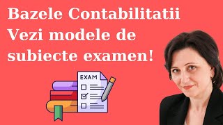 Bazele Contabilitatii  modele subiecte examen ASE anul 1 bazelecontabilitatii [upl. by Neemsaj242]