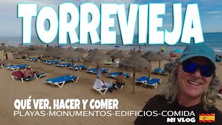 Un día en Torrevieja Alicante¿Qué ver hacer y comer Playas Sitios Historicos y Gastronomía🇪🇸 [upl. by Boris]