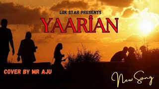 Yaarian  Amrinder Gill  Cover  Lucky Gill  New Punjabi Song 2024 trending song [upl. by Hoem777]