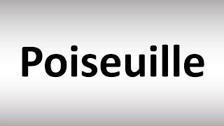 How to Pronounce Poiseuille [upl. by Accalia]