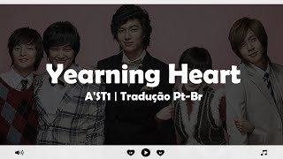 Yearning Heart  AST1  Boys Over Flowers OST  Legendado\Tradução [upl. by Layney805]