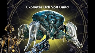 Exploiter Orb Volt Build [upl. by Hajidahk]