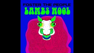 Foster The People  Lambs Wool Official Music Video [upl. by Aisila]