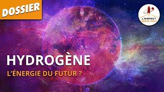 HYDROGÈNE  LÉNERGIE DU FUTUR   Dossier 36  LEsprit Sorcier [upl. by Anelah]