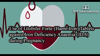 Use of Globifer Forte Haem Iron Tablets against Iron Deficiency Anaemia IDA during Pregnancy [upl. by Yardley301]