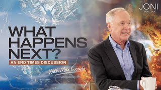 What Happens Next An End Times Discussion Max Lucado on Preparing For The Timeline Ahead [upl. by Alikam742]