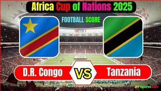 DR Congo vs Tanzania  Africa Cup of Nations 2025  Football Live Score [upl. by Marsh]