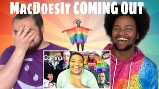 MacDoesIt The Coming Out Video Lets Talk About It REACTION [upl. by Mattie]