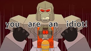 you are an idiot transformers animation meme 13 [upl. by Cave14]