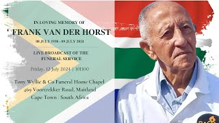 LIVE BROADCAST  FUNERAL SERVICE OF FRANK VAN DER HORST  FRIDAY 12 JULY 2024  10H00 [upl. by Talya]