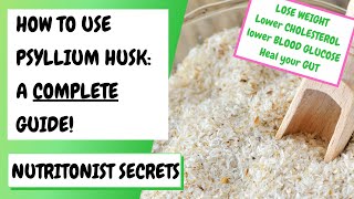 Psyllium Husk Benefits Psyllium Husk Side Effects  Psyllium Husk for Weight Loss [upl. by Eet75]