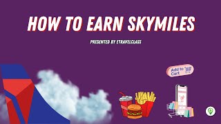 How to Earn amp Spend SkyMiles PT 3 Shopping amp Dining [upl. by Mechelle]