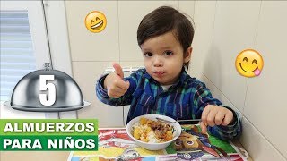 5 Almuerzos para Niños  Toddlers y toda la familia [upl. by Chessa]