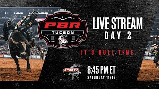 PBR 2025 Tucson Unleash the Beast Day 2  Live Stream [upl. by Stouffer]