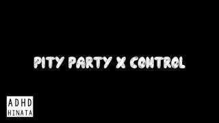 Pity Party K Theory Remix x Control [upl. by Rodablas215]