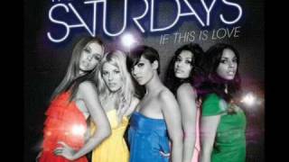 The Saturdays  Issues [upl. by Uzzi]