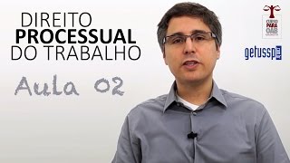 Aula 02  Direito Processual do Trabalho  Princípios do Processo do Trabalho [upl. by Letha]
