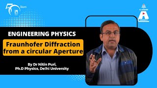 Fraunhofer Diffraction from a Circular Aperture  Engineering Physics  S Chand Academy [upl. by Ailaht]