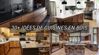 30 idées de cuisines en bois  cuisines rustique à la mode [upl. by Ellenahs]