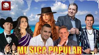 MUSICA POPULAR MIX 2024  200 Exitos Musica Popular Mix Despechos [upl. by Aniaj514]