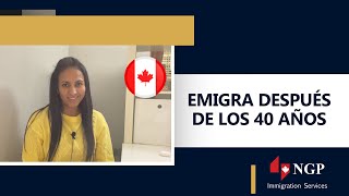 MANERAS DE EMIGRAR A CANADÁ DESPUÉS DE LOS 40 AÑOS  EMIGRA A CANADÁ [upl. by Conrad]