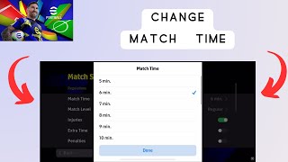 How To change Match time in eFootball 2025 Mobile [upl. by Kus]