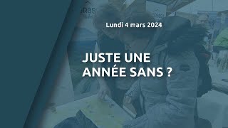 Juste une année sans [upl. by Eikcaj]