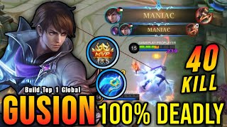 3x MANIAC 40 Kills Gusion MVP 185 Points  Build Top 1 Global Gusion  MLBB [upl. by Alyos]