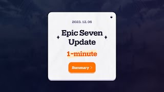 Epic Seven 127 Patch Preview 1minute Summary [upl. by Boyer632]