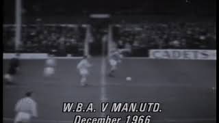 17th December 1966 Match of the Day  West Bromwich Albion v Manchester United  Goals only [upl. by Wivinah677]