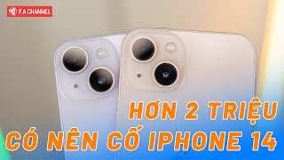 HƠN 2 TRIỆU NÊN MUA IPHONE 13 HAY CỐ LÊN IPHONE 14 [upl. by Egag]