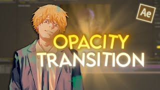 Advanced Opacity Transition  After Effects AMV Tutorial [upl. by Yirinec]