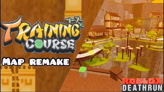 Roblox Deathrun  Unofficial Training Course Remake High Quality [upl. by Eiggam162]