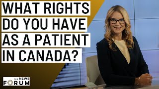 When Canadas healthcare system fails what rights do you have as a patient [upl. by Anawak]