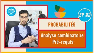 CAFE ECO  Probabilités S2 EP02 Analyse combinatoire Prérequis [upl. by Acirret]