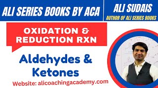 Aldehydes amp Ketones lec 7 Oxidation amp Reduction Reaction  MDCAT Ali Series Books [upl. by Dolphin406]