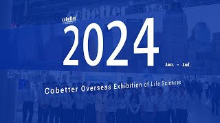 Cobetter Overseas Exhibitions in the First Half Year of 2024cobetter exhibition fyp lifescience [upl. by Had]