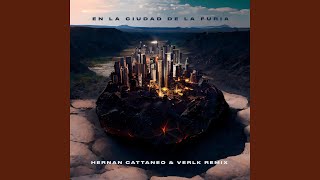 En la Ciudad de la Furia Hernan Cattaneo amp Verlk Remix [upl. by Lauder335]