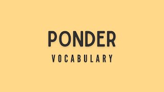 What is the meaning of Ponder [upl. by Willman146]