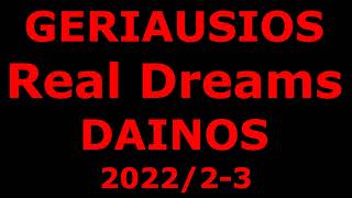 Geriausios Real Dreams Dainos 202223 [upl. by Norling]