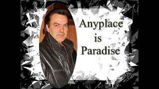 Anyplace Is Paradise by Teddy Rockson [upl. by Ahsrat]