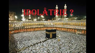 La Kaaba idole ou symbole [upl. by Haven]