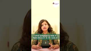 Urine pregnancy test मैं faint line आने का क्या मतलब है Dr Parul Agrawal IVF Specialist Noida [upl. by Genevra]