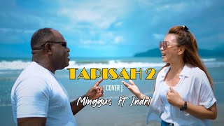 Tapisah I Cover   Minggus ft Indri  Lagu Ambon [upl. by Eetnahs]