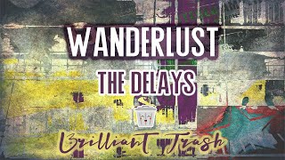 Delays  Wanderlust karaoke alternative dream pop [upl. by Suzy]