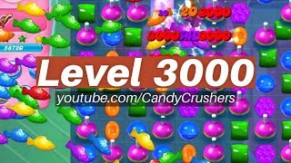 Candy Crush Saga  Level 3000 ☆☆☆ [upl. by Justinn424]