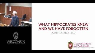 What Hippocrates Knew and We Have Forgotten [upl. by Ardua506]