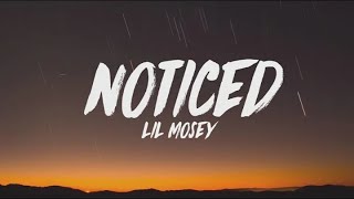 Lil Mosey  Noticed Lyrics [upl. by Brandy]